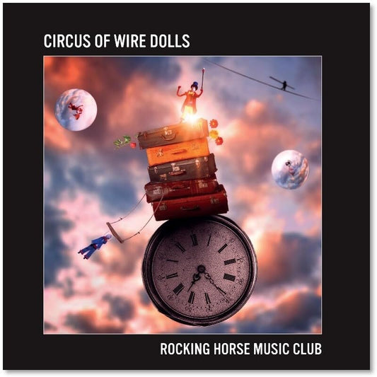 Rocking Horse Music Club Circus Of Wire Dolls Vinyl New Mint