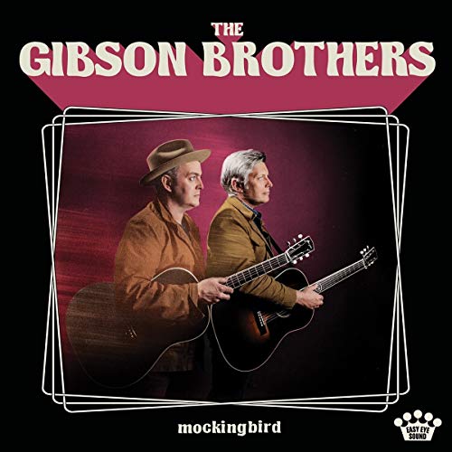 The Gibson Brothers - Mockingbird - Vinyl