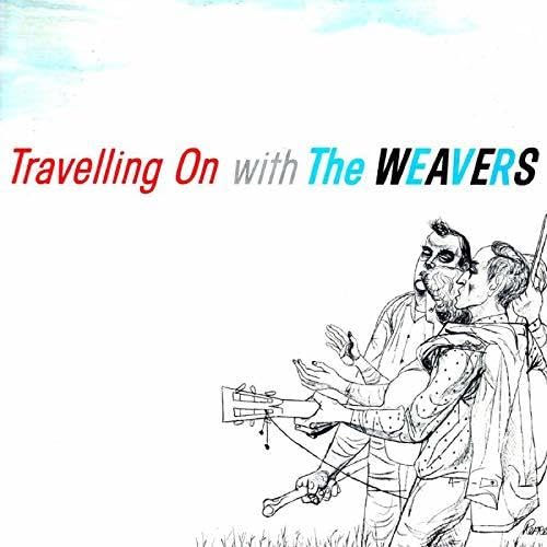Weavers Travelling On With The Weavers CD New Mint R&B