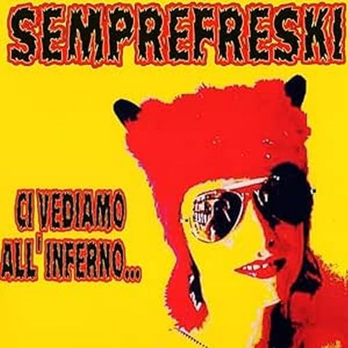 Semprefreski Ci Vediamo All'inferno Vinyl New Mint Rock
