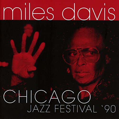 Miles Davis - Chicago Jazz Festival '90 - CD