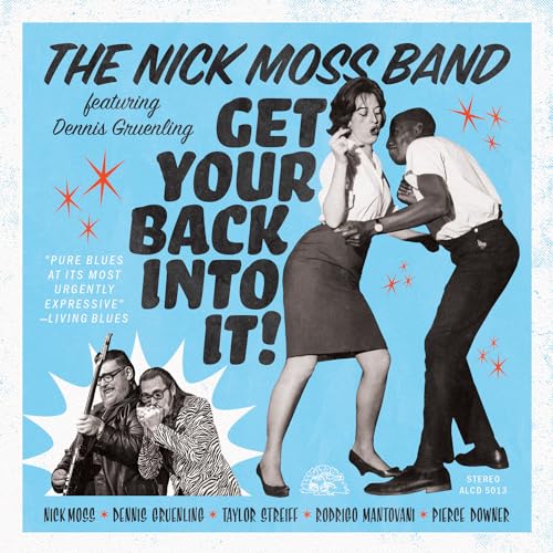Nick Moss Band / Dennis Gruenling - Get Your Back Into It - Vinyl