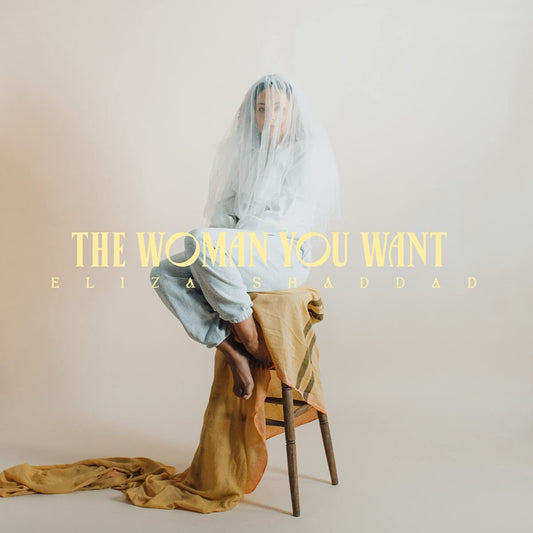 Eliza Shaddad The Woman You Want Vinyl New Mint Pop
