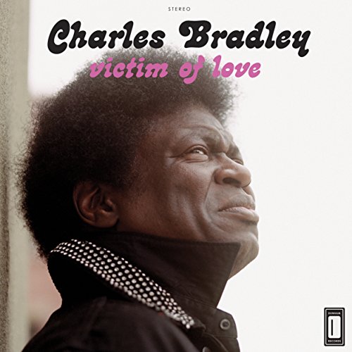 Charles Bradley Victim Of Love [] Vinyl New Mint Rock