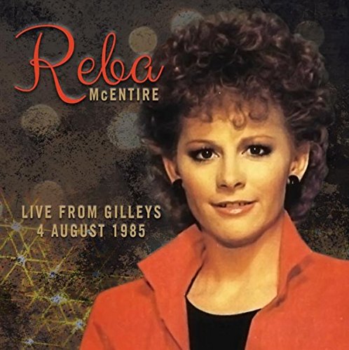 Reba McEntire Live From Gilley's 4 August 1985 CD New Mint