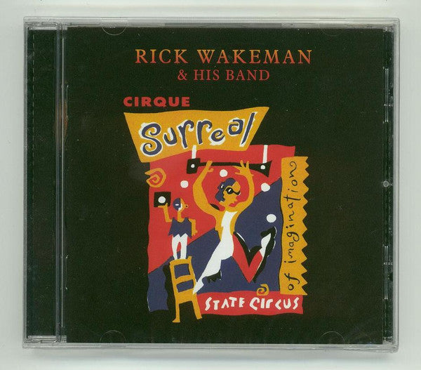 Rick Wakeman And His Band : Cirque Surreal (CD, Album, RE)