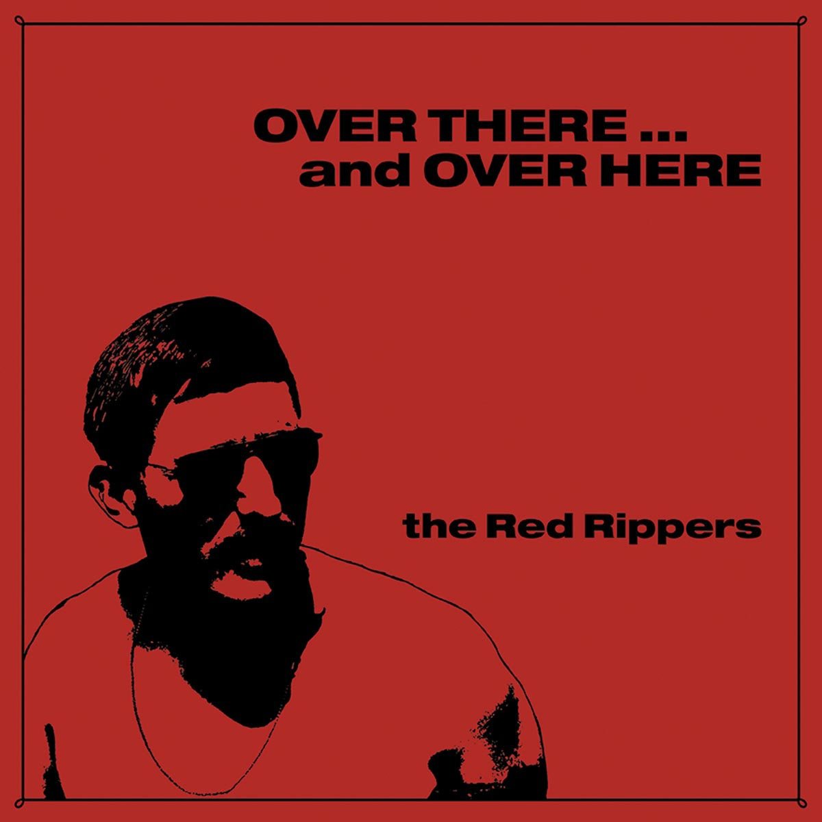 Red Rippers, The Over There ... And Over Here CD New Mint Rock