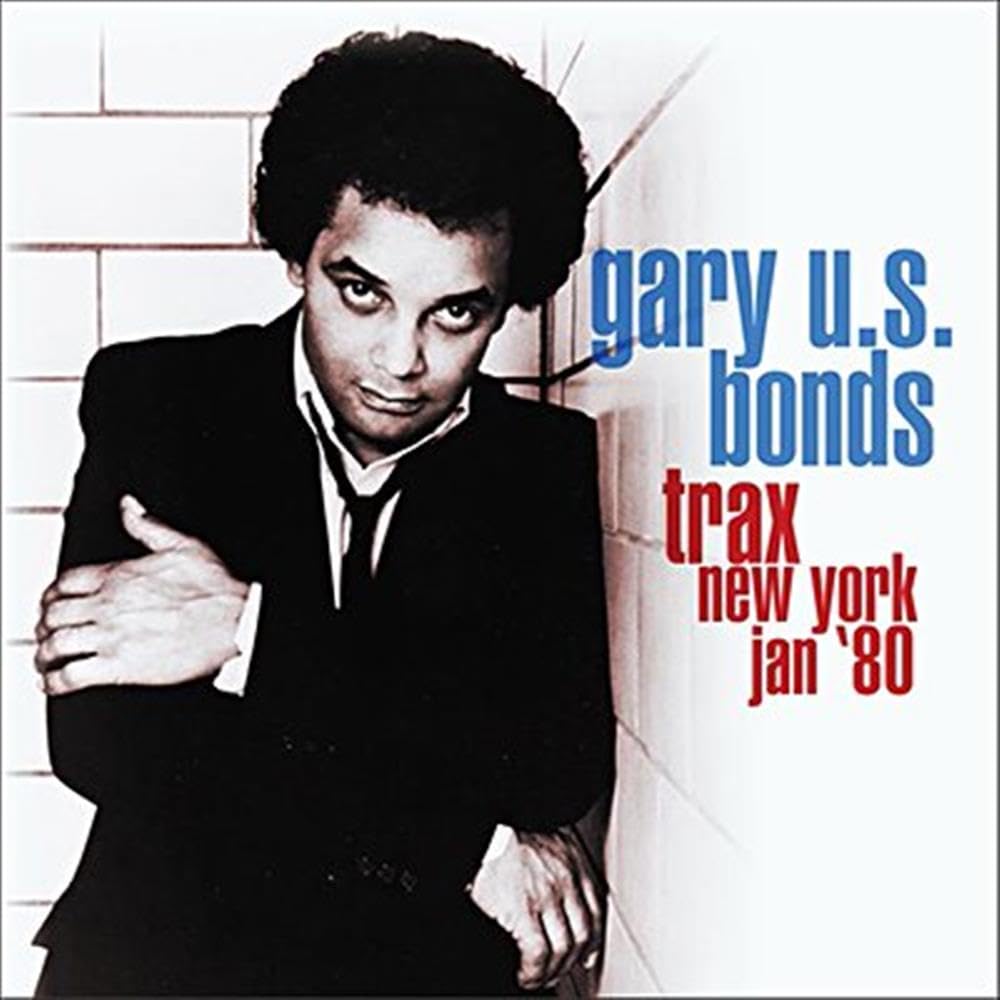 Gary Us Bonds Trax, New York, Jan '80 CD New Mint