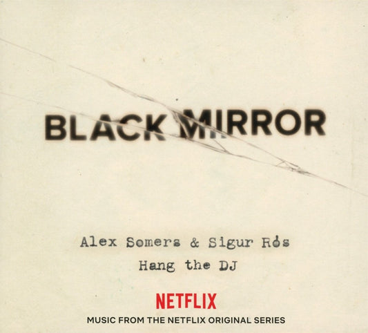 Alex Somers & Sigur Rós Black Mirror: Hang The Dj CD New Mint Tv