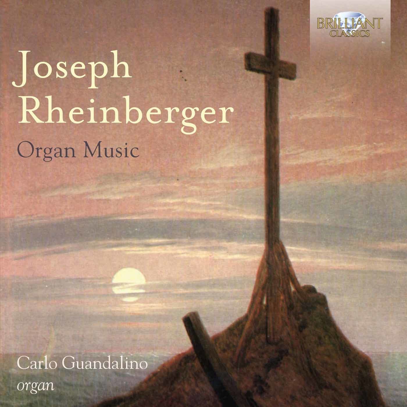 Carlo Guandalino; Laura Farabollini Joseph Rheinberger: Organ Music 2xCD New Mint Classical