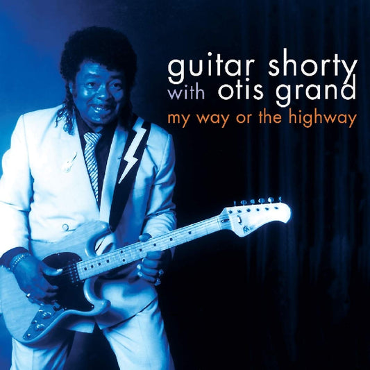 Guitar Shorty With Otis Grand My Way Or The Highway CD New Mint Blues