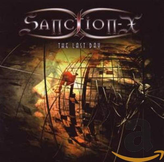 Sanction X Last Day CD New Mint Metal
