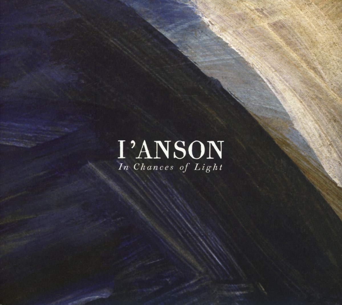 I'anson In Chances Of Light CD New Mint Pop