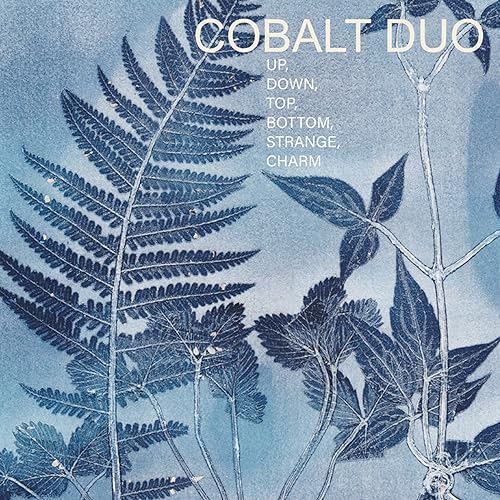 Cobalt Duo: Up, Down, Top, Bottom, Strange, Charm - CD