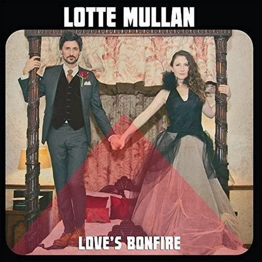 Lotte Mullan Love's Bonfire Vinyl New Mint Rock