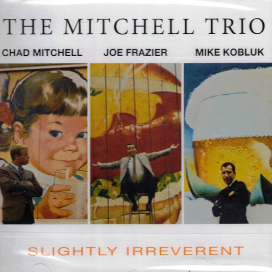 Mitchell Trio Slightly Irreverent CD New Mint Music