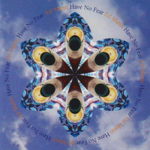 Ed Mann Have No Fear CD New Mint Jazz