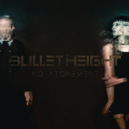 Bullet Height No Atonement Vinyl New Mint Rock