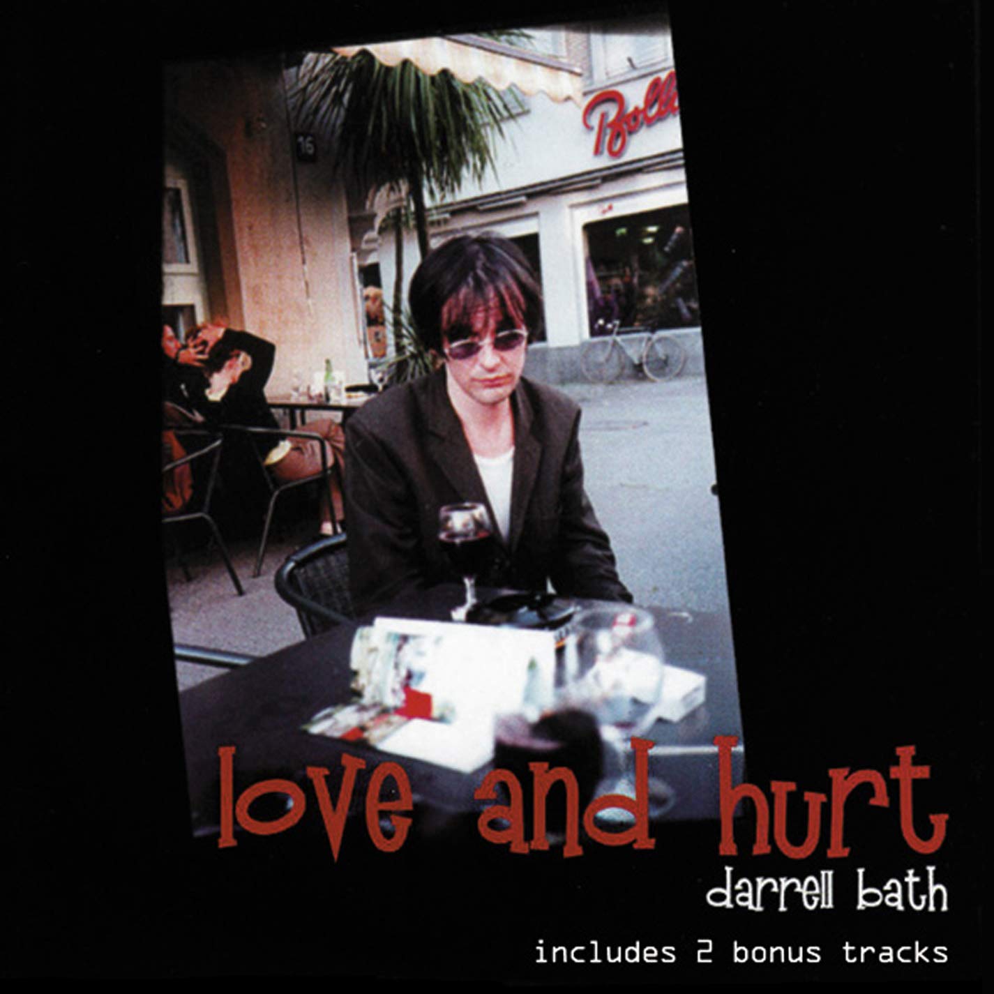 Darrell Bath Love And Hurt CD New Mint Rock