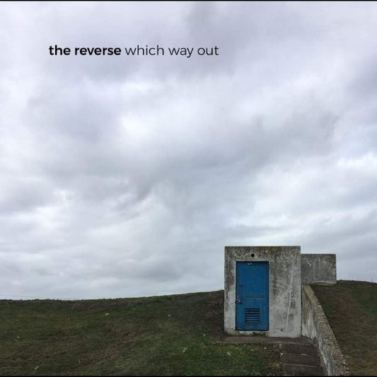 The Reverse Which Way Out [] Vinyl New Mint Indie