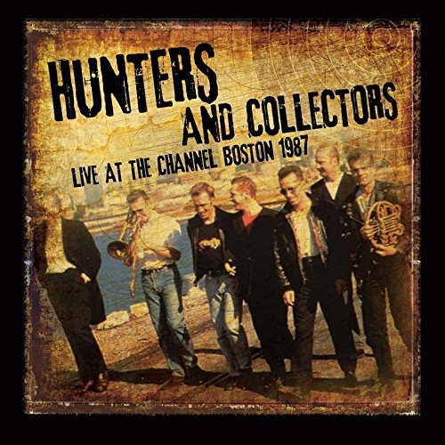 Hunters And Collectors Live At The Channel Boston 1987 CD New Mint