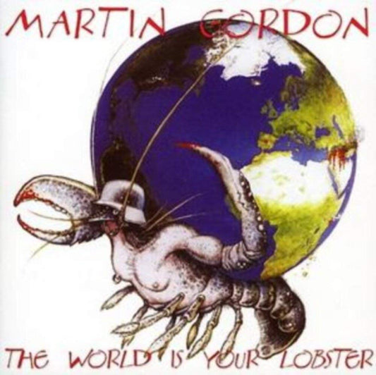 Gordon, Martin The World Is Your Lobster CD New Mint Rock