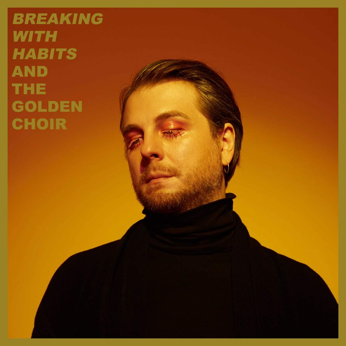 Golden Choir Breaking With Habits Vinyl New Mint Music