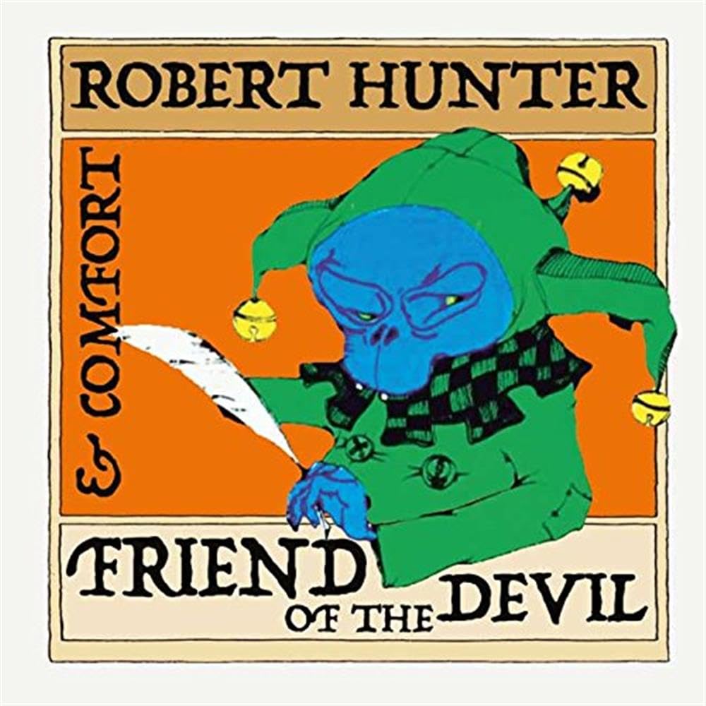 Robert Hunter And Comfort Friend Of The Devil CD New Mint Rock