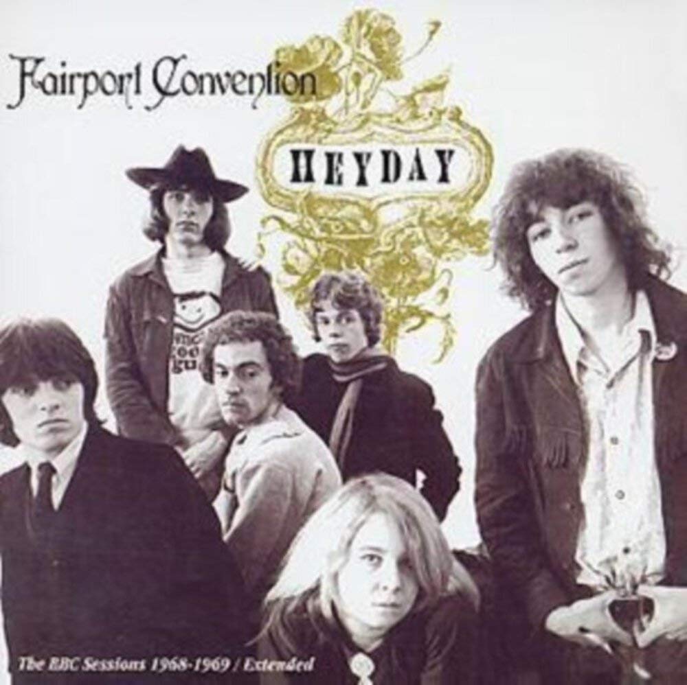 Fairport Convention Heyday -The Bbc Sessions 1968 -1969 / Extended CD New Mint