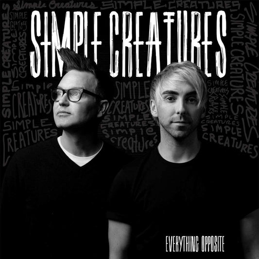 Simple Creatures Everything Opposite Vinyl New Mint Music