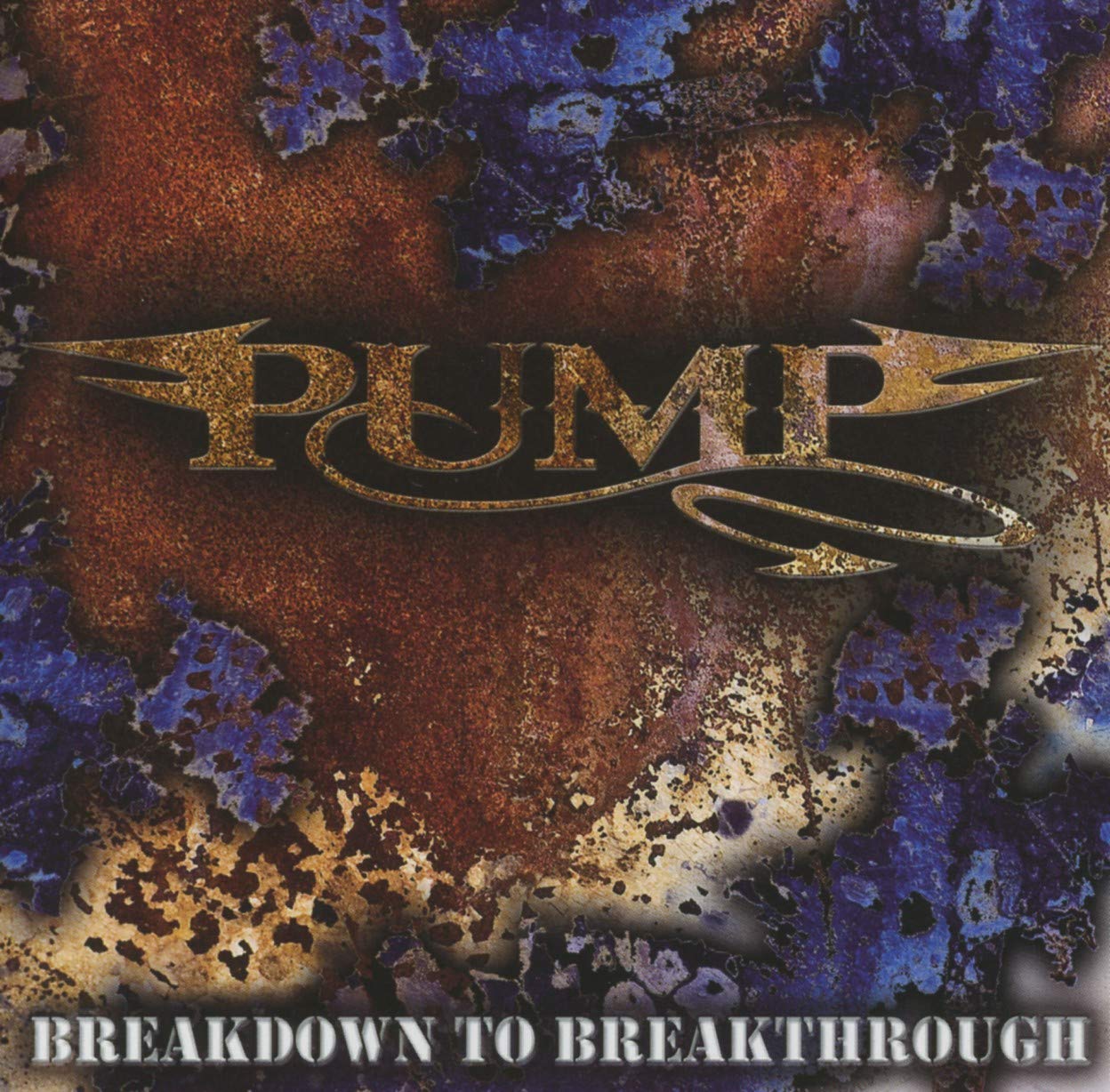 Pump Breakdown To Breakthrough CD New Mint Rock