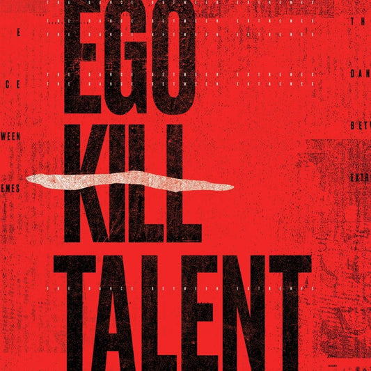 Ego Kill Talent The Dance Between Extremes Vinyl New Mint Rock