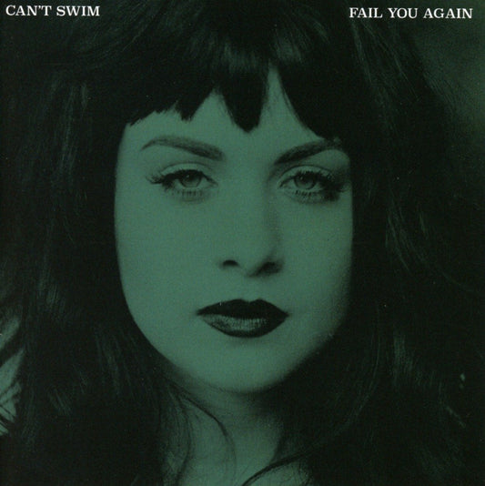 Can't Swim Fail You Again CD New Mint Rock