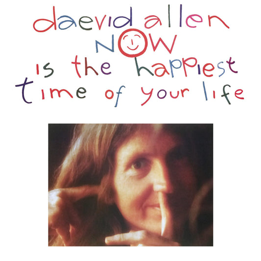 Daevid Allen Now Is The Happiest Time Of Your Life Vinyl New Mint Rock
