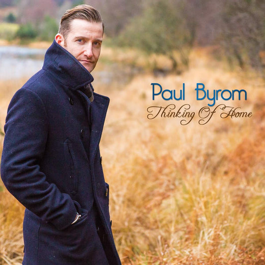Paul Byrom Thinking Of Home CD New Mint Folk
