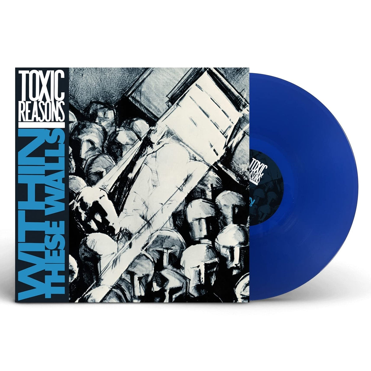 Toxic Reasons - Within These Walls (Blue Vinyl) [VINYL] - LP - New