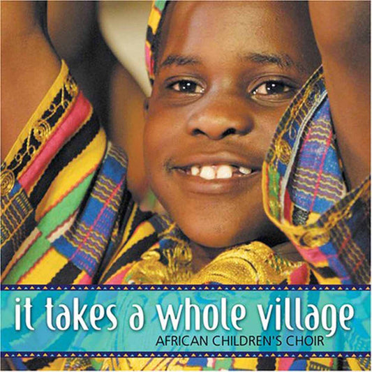 African Children's Choir It Takes A Whole Village CD New Mint Folk