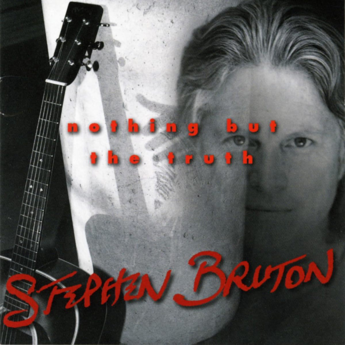 Stephen Bruton Nothing But The Truth CD New Mint Rock