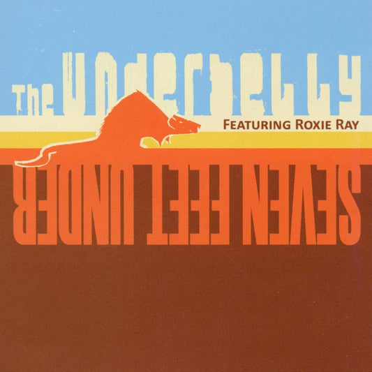 Underbelly Ft. Roxie Ray Seven Feet Under CD New Mint Club
