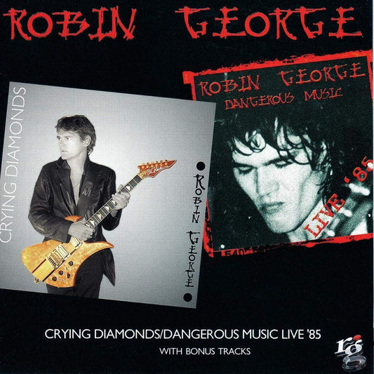 Robin George Crying Diamonds / Dangerous Music Live '85 2xCD New Mint Rock