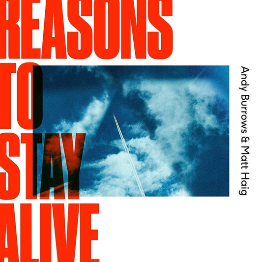 Andy Burrows Matt Haig Reasons To Stay Alive Vinyl New Mint Rock