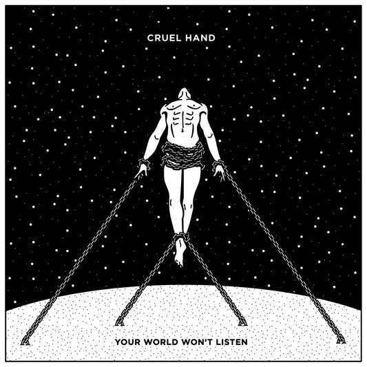 Cruel Hand Your World Won't Listen Vinyl New Mint Rock