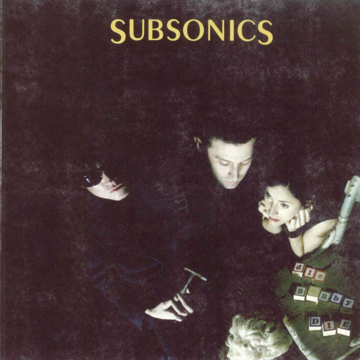 Subsonics Die Bobby Die CD New Mint Indie