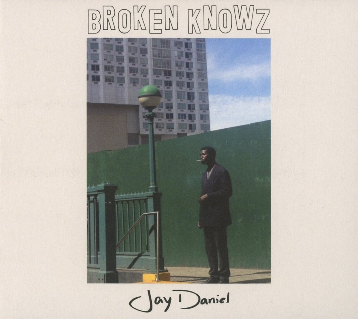 Daniel, Jay Broken Knowz CD New Mint