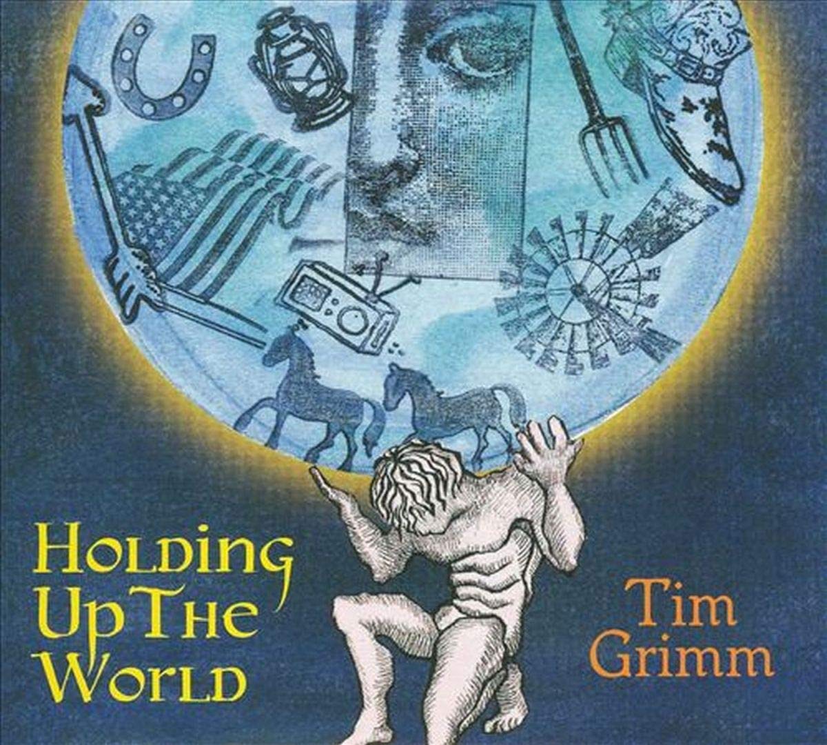 Tim Grimm Holding Up The World CD New Mint Country, Rock
