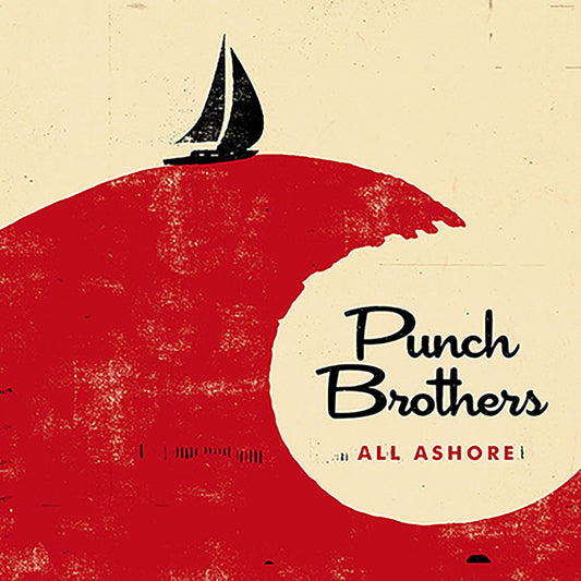 Punch Brothers All Ashore CD New Mint Folk