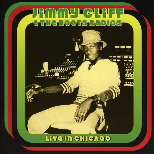 Jimmy Cliff Live In Chicago CD New Mint Pop