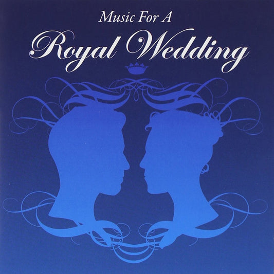 Various Artists Music For A Royal Wedding CD New Mint Classical