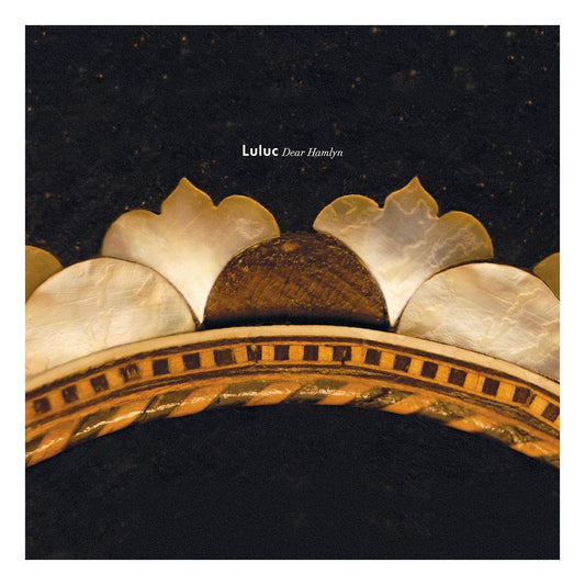 Luluc Dear Hamlyn Vinyl New Mint Pop