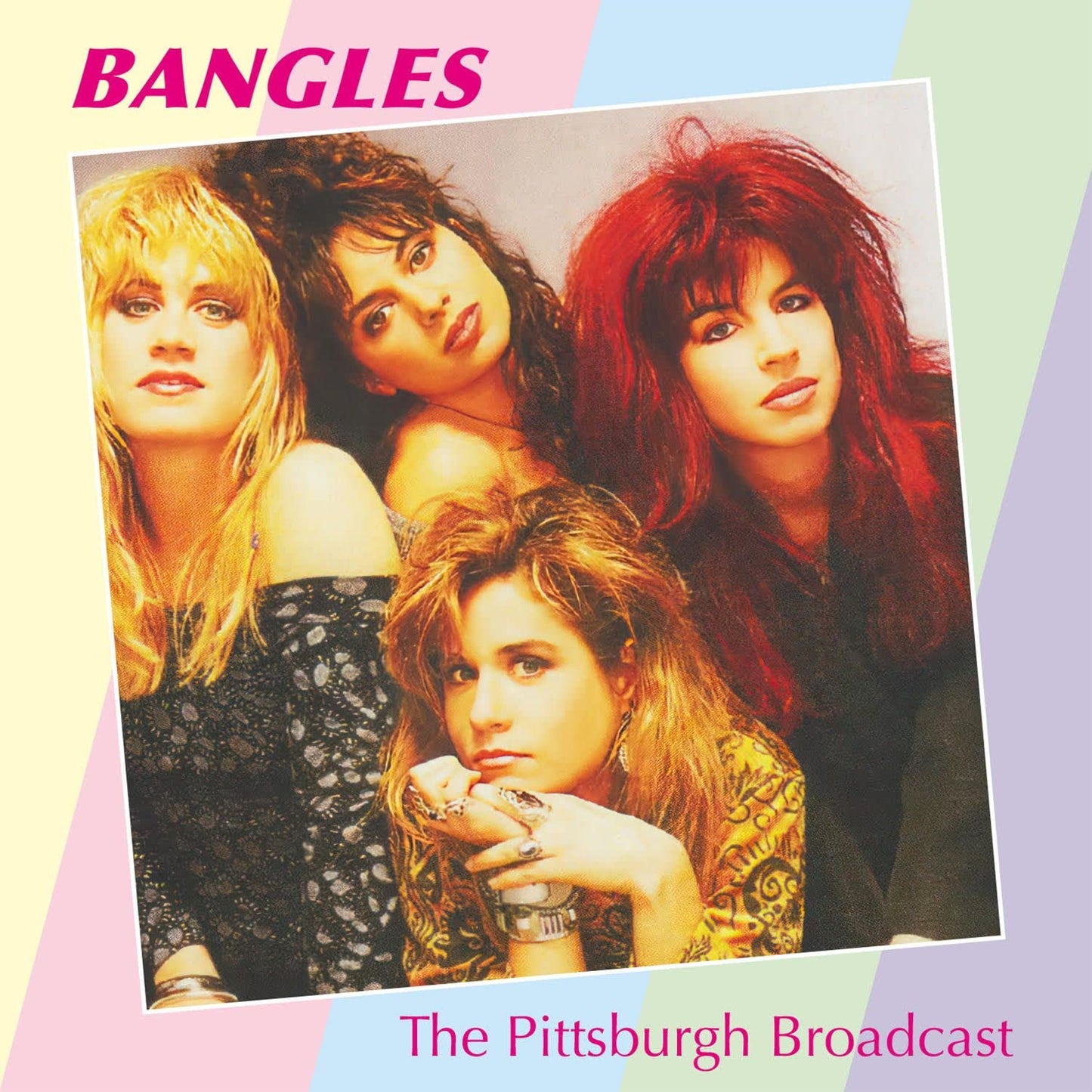 Bangles The Pittsburgh Broadcast CD New Mint Pop